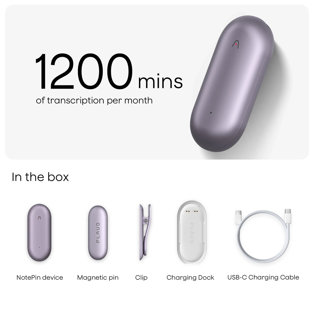 Plaud NotePin: 1200 mins transcription/month. Box includes device, magnetic pin, clip, charging dock, and USB-C cable.