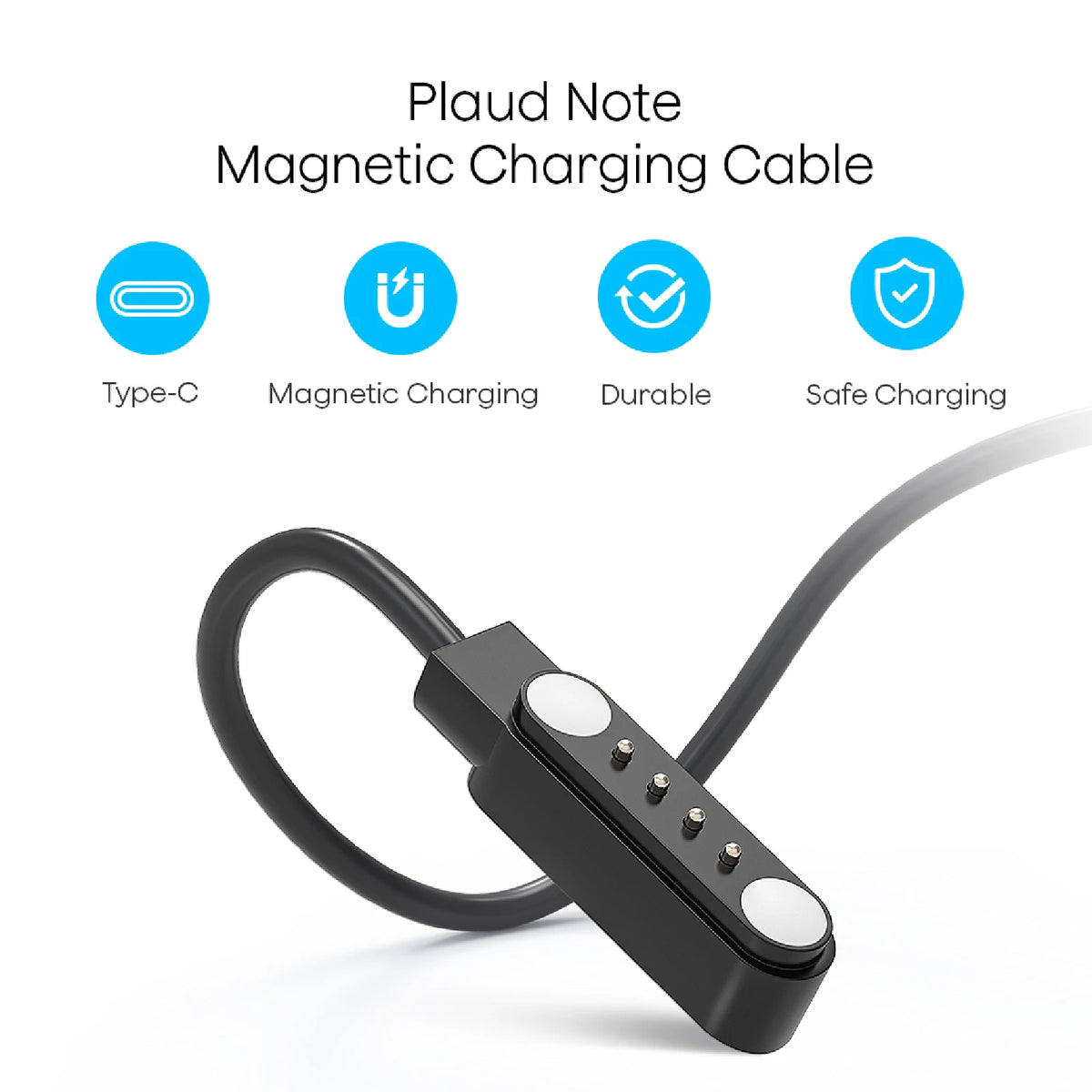 Plaud Note Magnetic Charging Cable highlighting Type-C, magnetic charging, durability, and safe charging.