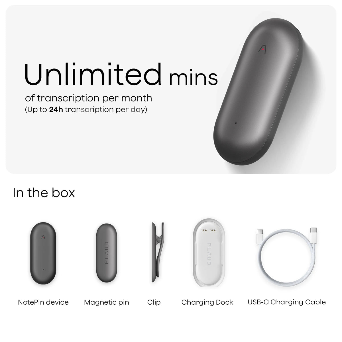 Plaud NotePin with unlimited transcription. Includes NotePin, magnetic pin, clip, charging dock, and USB-C cable.