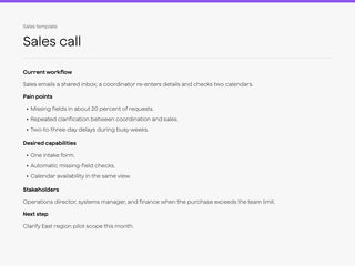 Sales call sample with current workflow, pain points, desired capabilities, stakeholders, and next step.